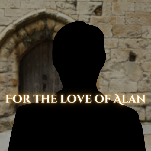 For the love of Alan.